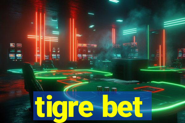 tigre bet